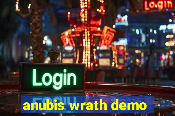 anubis wrath demo